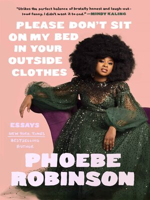 cover image of Please Don't Sit on My Bed in Your Outside Clothes
